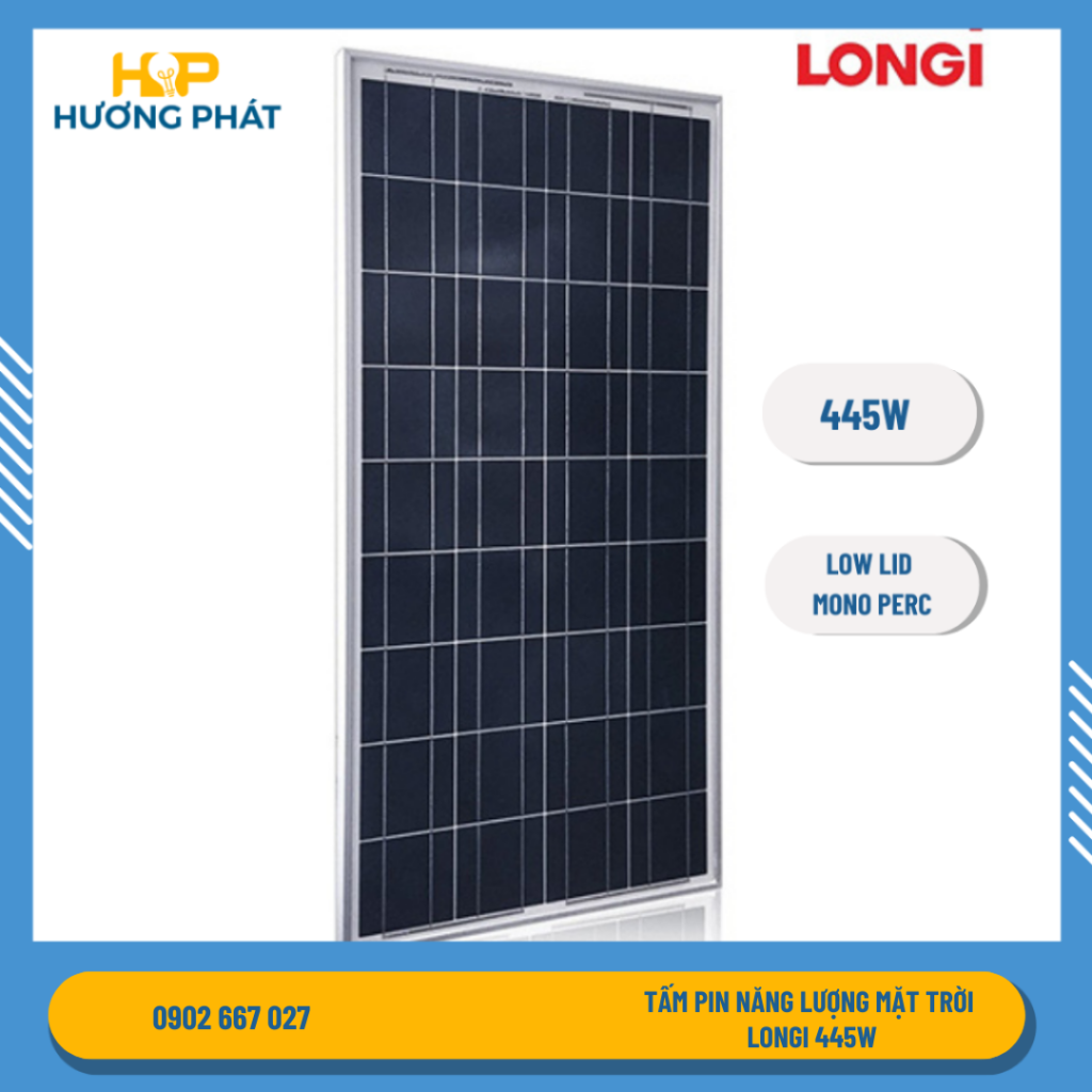 TẤM PIN NĂNG LƯỢNG MẶT TRỜI LONGI 445Wp - Hương Phát Solar