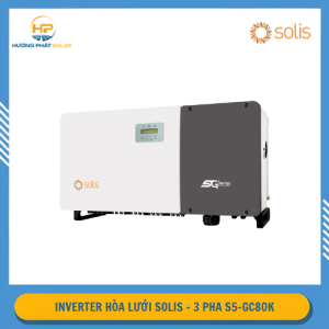 Inverter Hòa Lưới Solis 80kW 3 Pha S5-GC80K – 9 MPPT, PV 120kWp